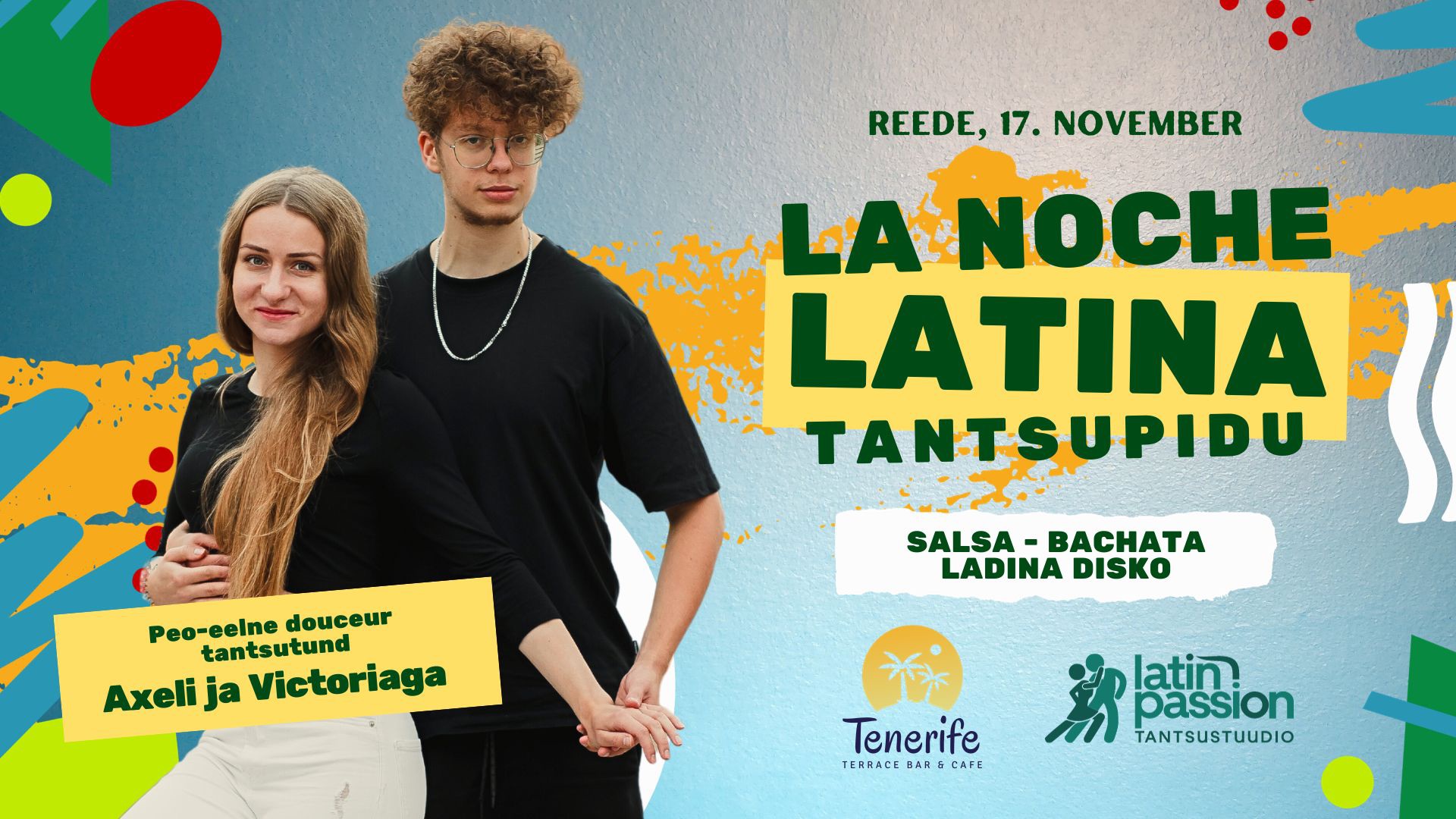 LA NOCHE LATINA tantsupidu - igal reedel!