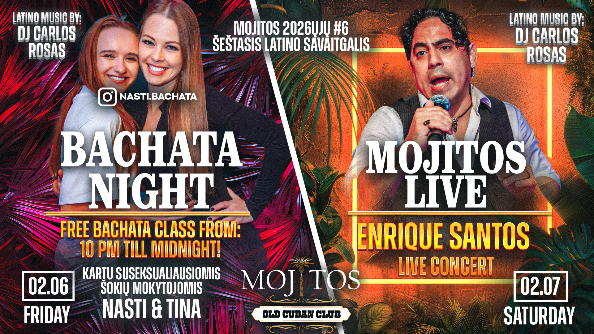 🪇MOJITOS 2026ųjų #6 ŠEŠTASIS LATINO SAVAITGALIS 2026 02 06 07