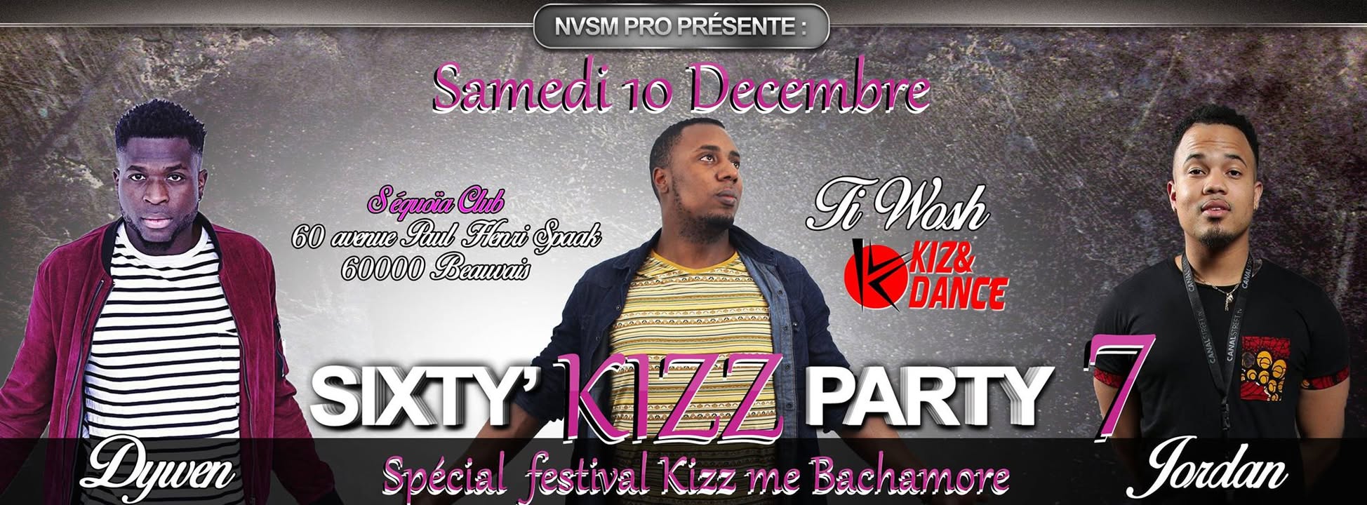 Sixty Kizz Party Édition Kizz"Me BachAMore