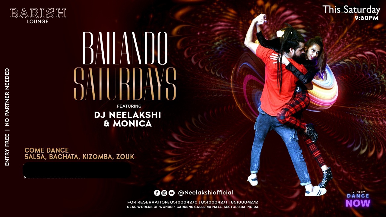 Bailando Saturdays NOIDA