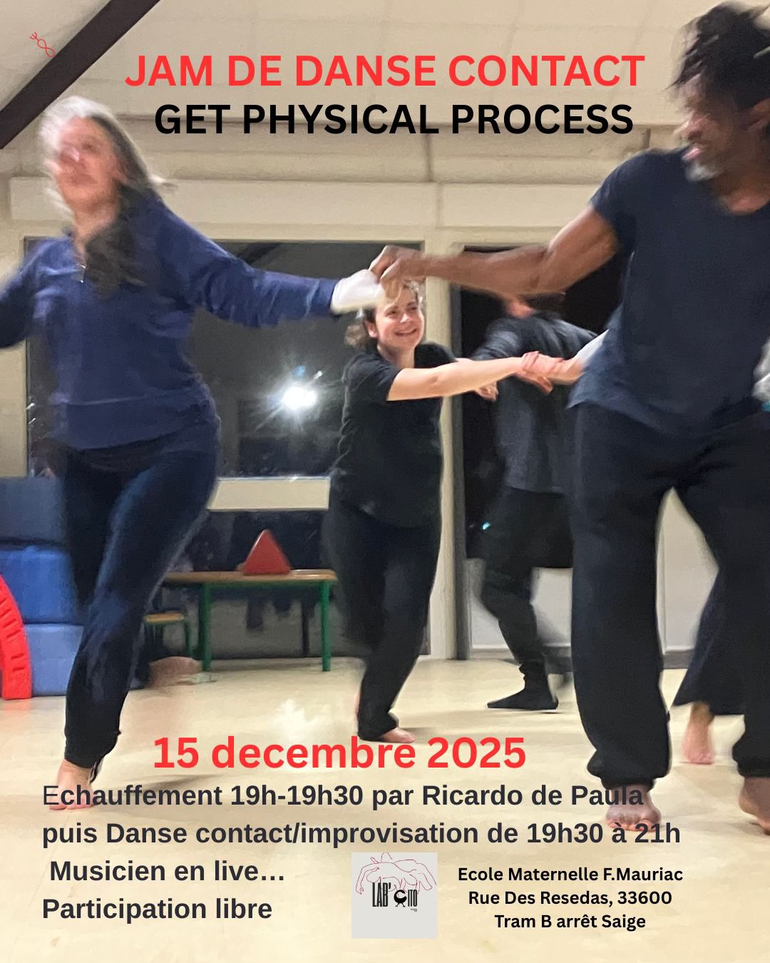 JAM DE DANSE CONTACT - GET PHYSICAL PROCESS 19h30 à 21h Musicien