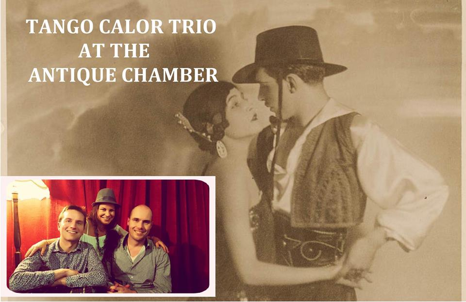 Tango Calor Trio at the Antique Chamber