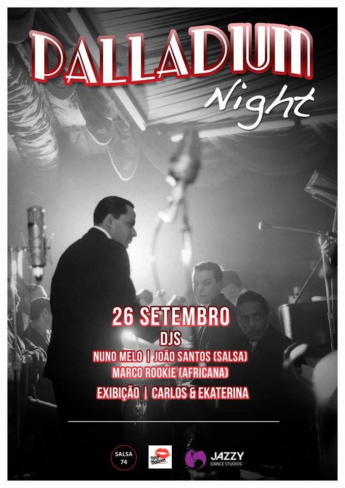 HOJE! Palladium Night na Jazzy - 26 DE SETEMBRO - DRESS CODE ELEGANTE