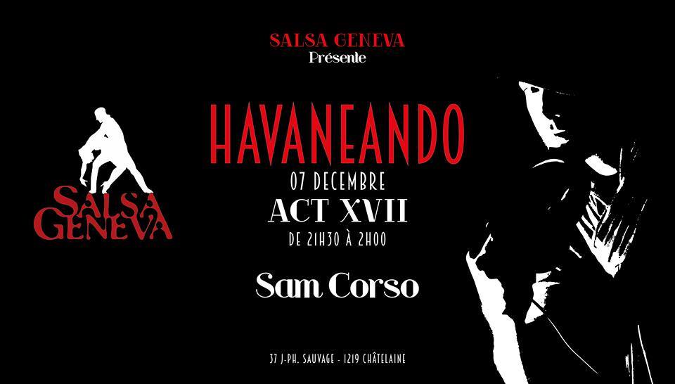 Soirée Salsa Havaneando by SamCorso at SalsaGeneva