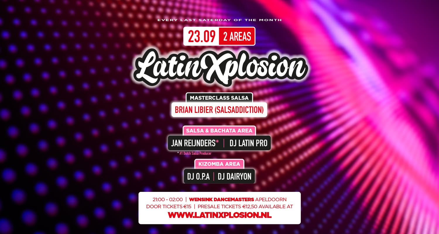 ☆LATIN-X-PLOSION☆ 2 Area's Salsa & Bachata Kizomba