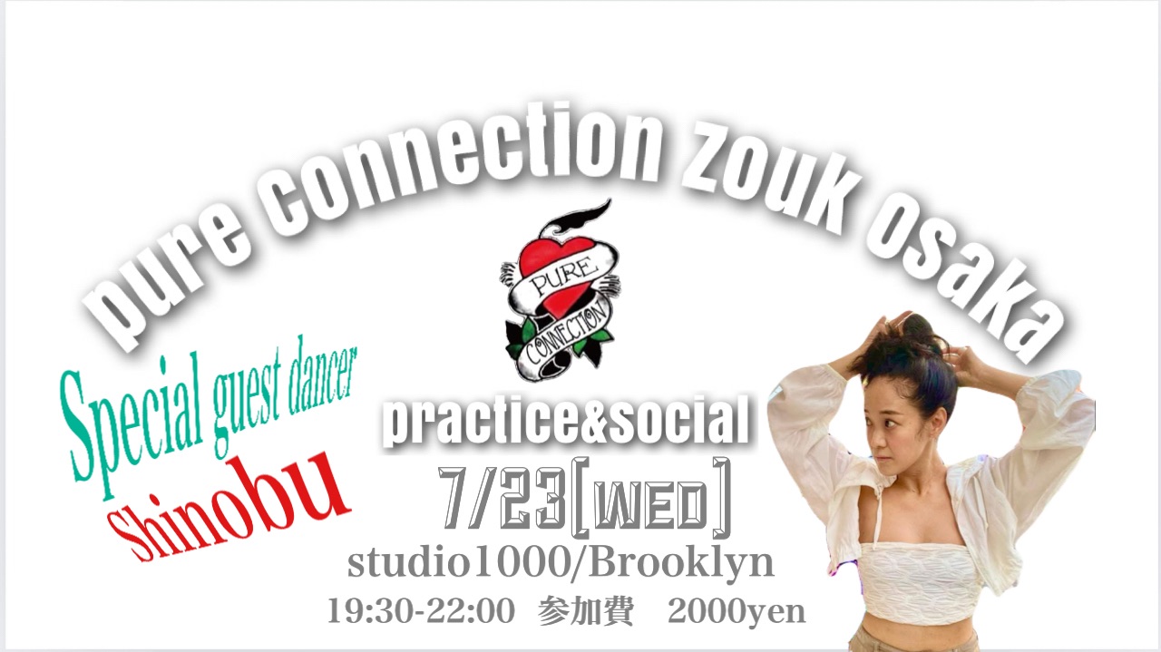 Pure Connction Zouk Osaka❤️practice&social 🪽guest dancer Shinobu❤️