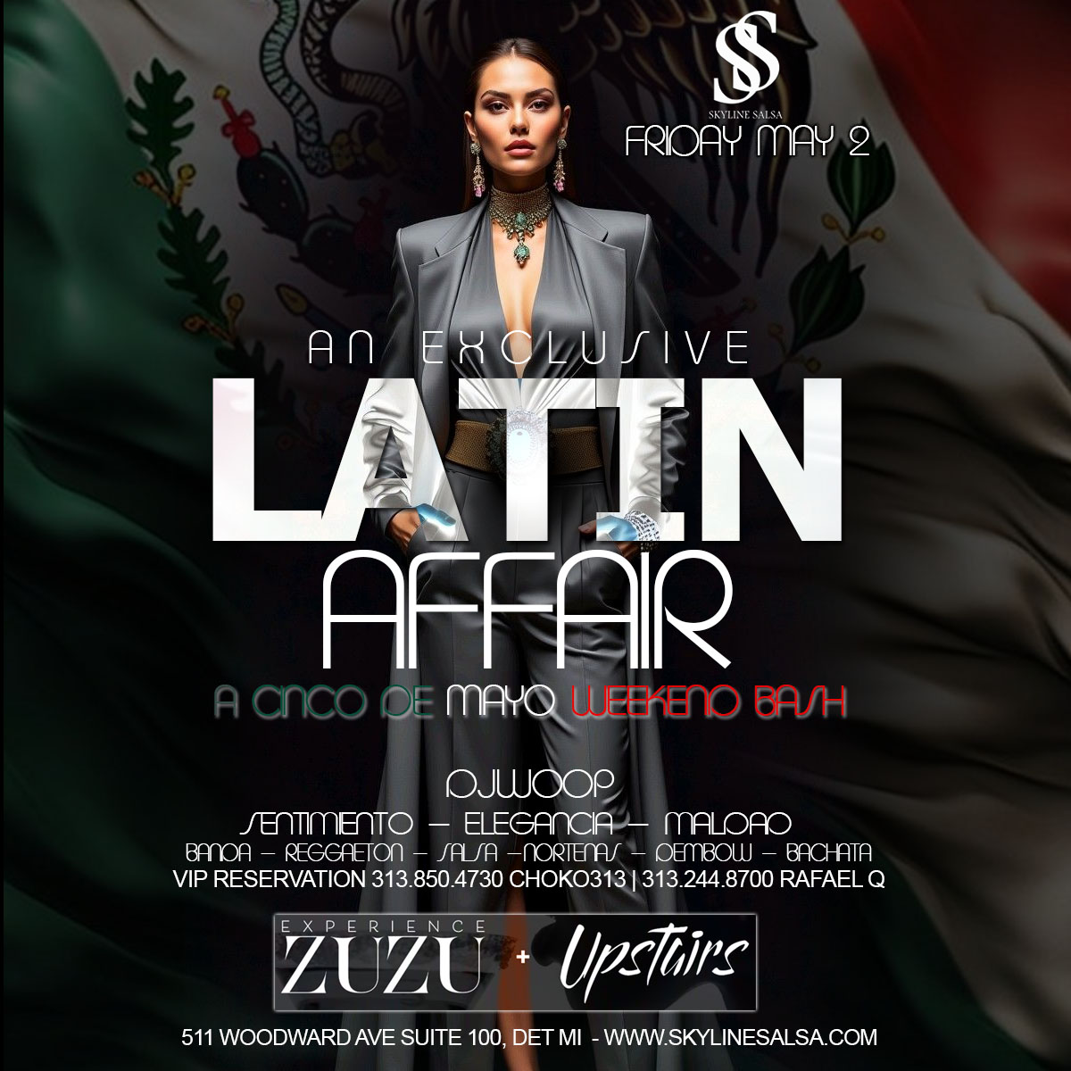 An Exclusive Latin Affair at ZuZu Upstairs ,Friday May 2nd