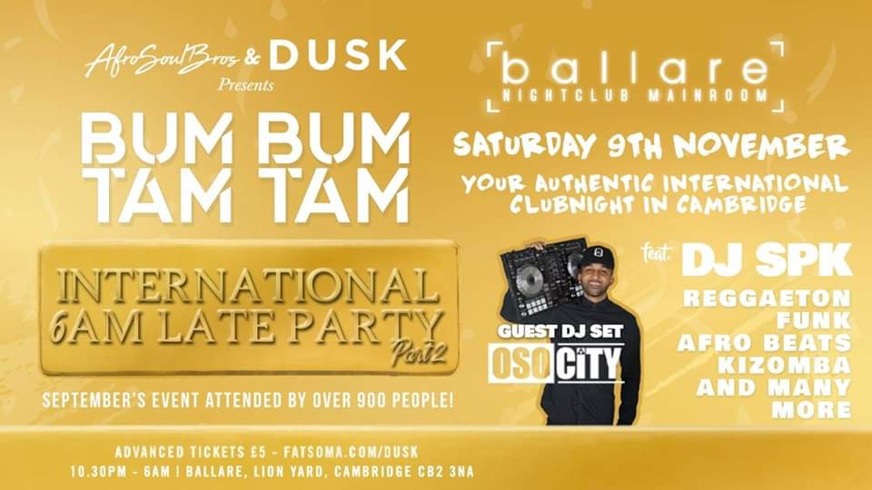 TONIGHT: BumBumTamTam International Night 6AM Late Party!