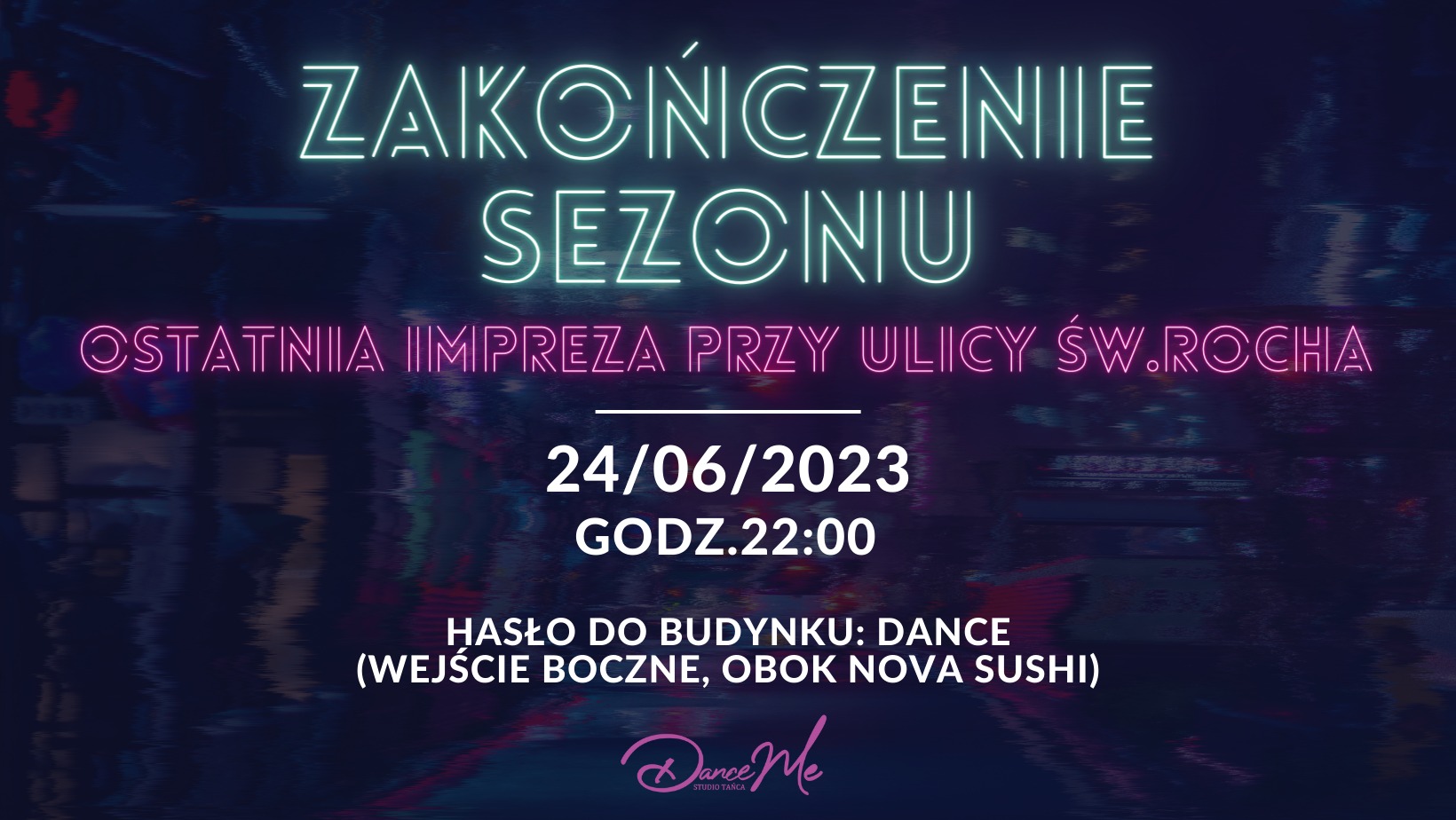 ZAKOŃCZENIE SEZONU TANECZNEGO w DanceMe