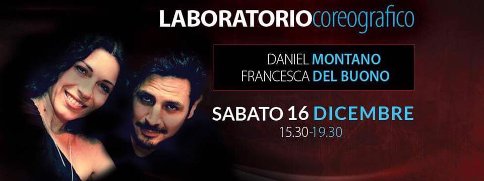 LABORATORIO COREOGRAFICO - Daniel Montano e Francesca Del Buono