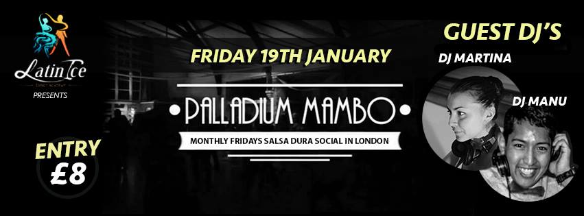 Palladium Mambo Friday 19th Jan