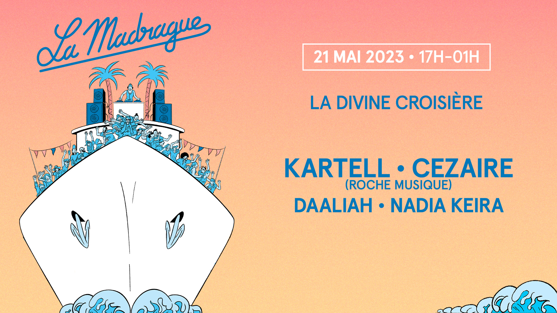 La Madrague • La Divine Croisière