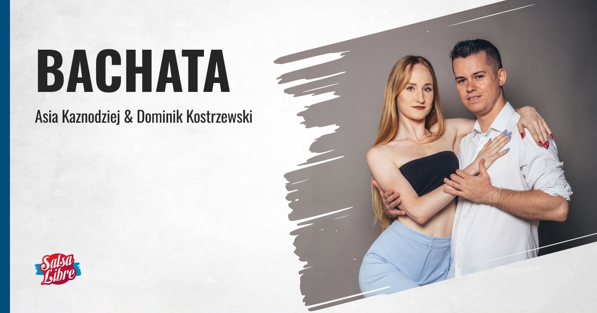 MajUFFka w SL - bachata od podstaw Starter z Asią i Dominikiem 01-03.05