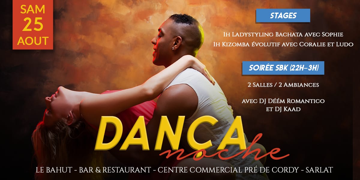 Dança Noche - 1ère Édition 2 Salles 2 Ambiances