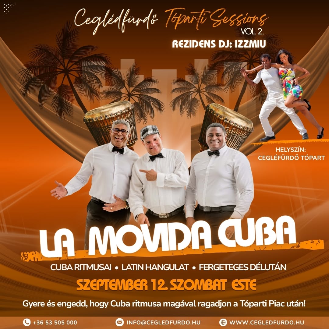 LA MOVIDA CUBA ➤ Ceglédfürdő ✘ TÓPART SESSIONS VOL. 2 ☀️🌴
