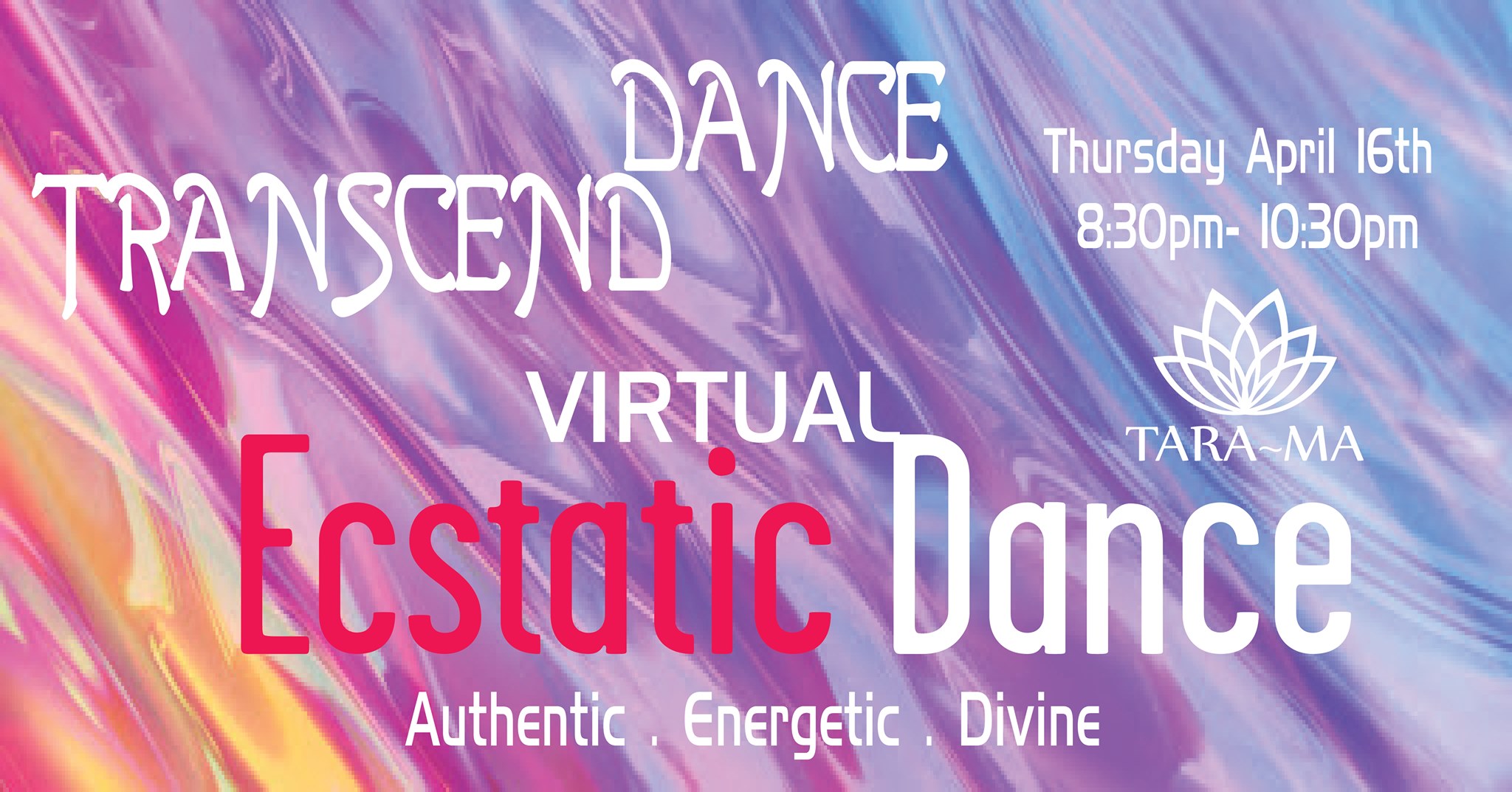 Transcend Dance - Ecstatic Dance w DJ Tara- Ma