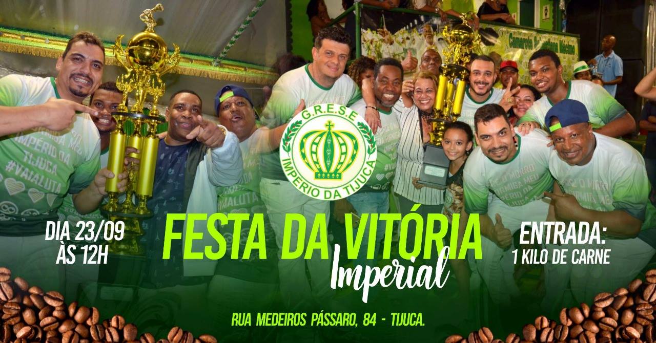 GRESE Império da Tijuca - Festa da Vitória