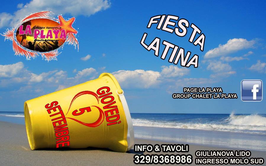 LA PLAYA - GIOVEDI' 5 SETTEMBRE - LA PLAYA LATINA!