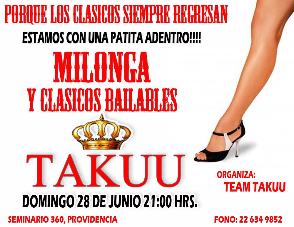 28 DE JUNIO, MILONGA Y CLASICOS BAILABLES EN TAKUU