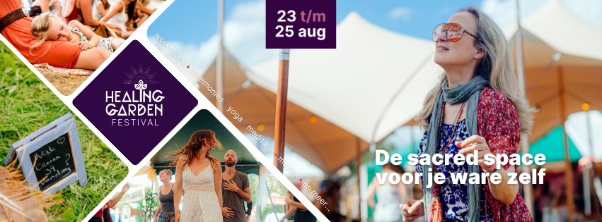 Healing Garden Festival 23 t m 25 augustus 2024