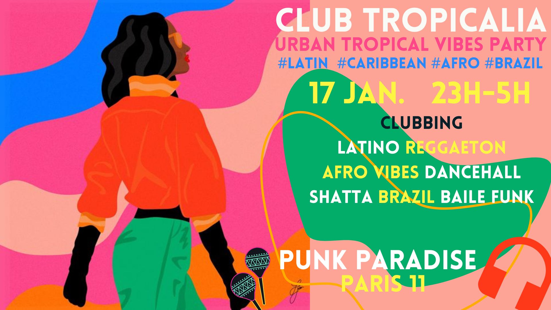 Club Tropicalia ~ Afro vibes, Latino, Caribbean & Brazil Party à Paris 11 !!