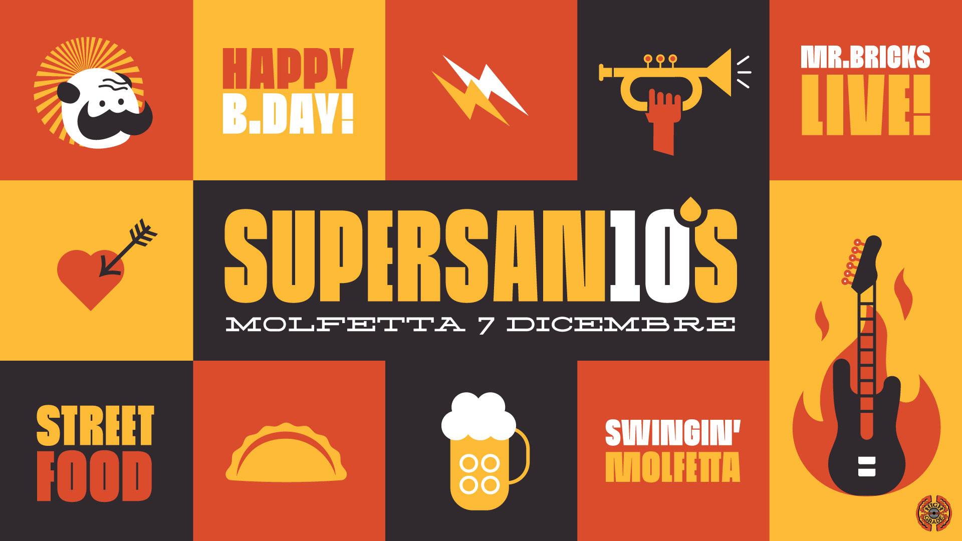 Happy BeerDay Supersan10s! - Mr. Bricks Live Swinging Molfetta Street Food & Beer