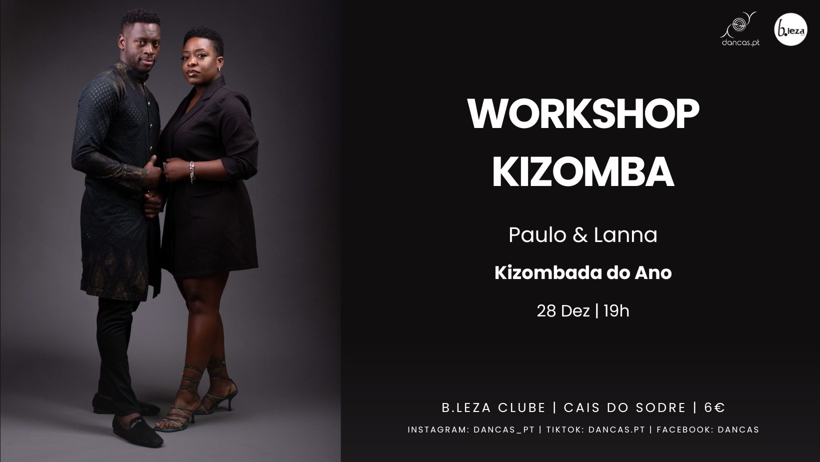 Dançaas no B.leza 28 Dez Kizombada do Ano Paulo & Lanna