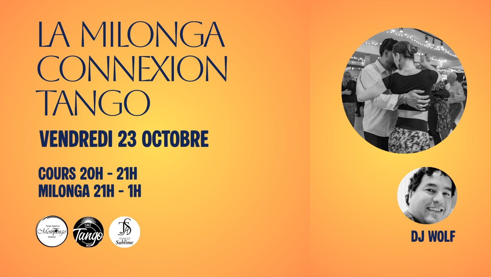 La Milonga Connexion Tango avec DJ Wolf + Cours de Finales avec Rob & Andrea