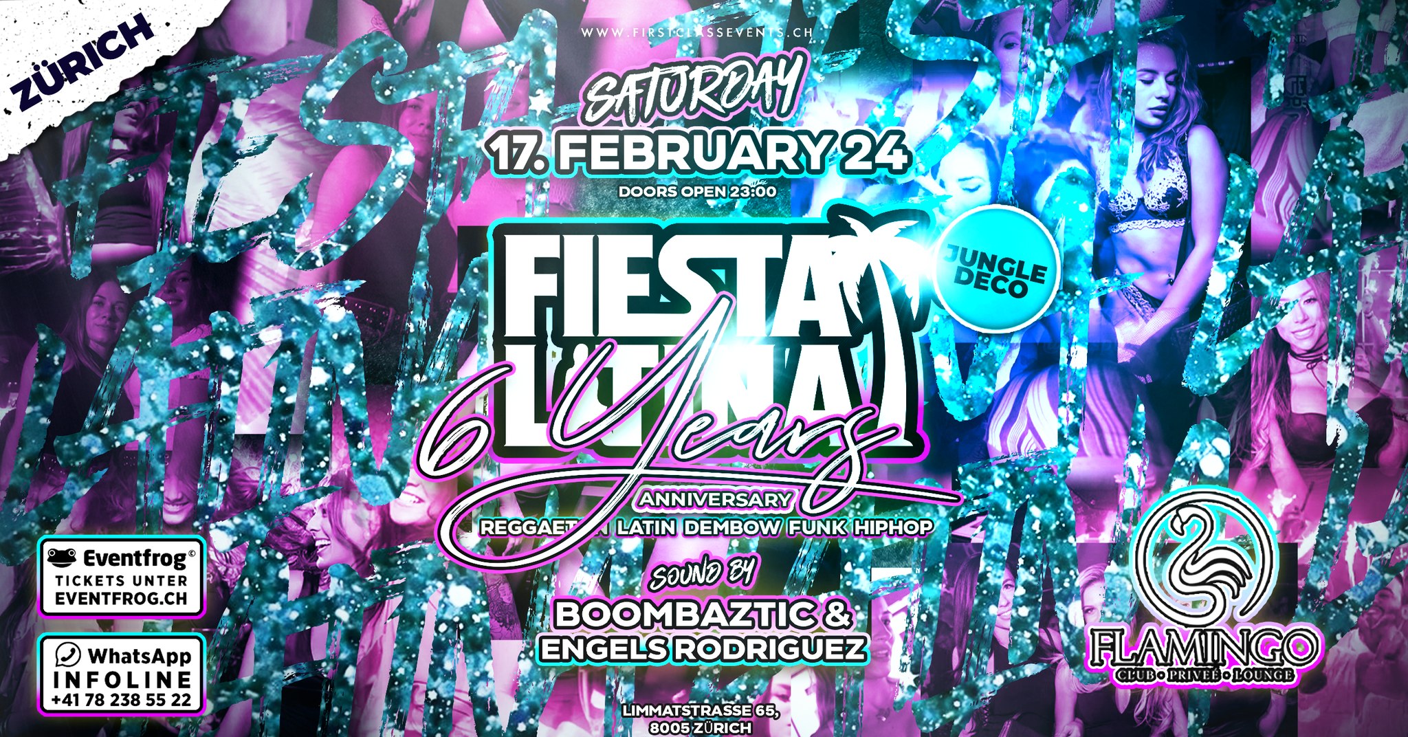 17.02 • FIESTA LATINA 6 YEARS ANNIVERSARY • Flamingo Club Zürich