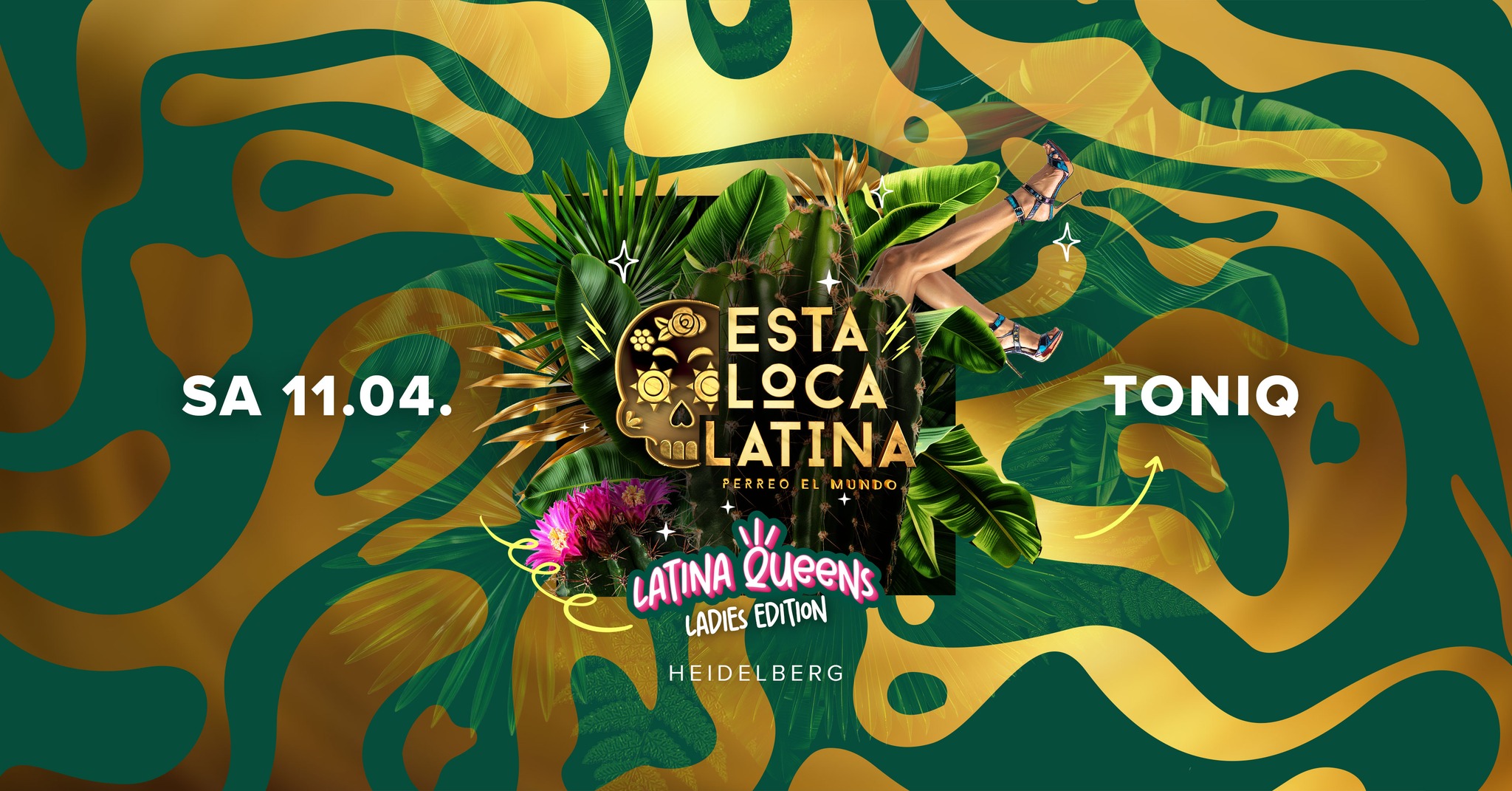 ESTA LOCA LATINA ✘ LATINA QUEENS ✘ HEIDELBERG