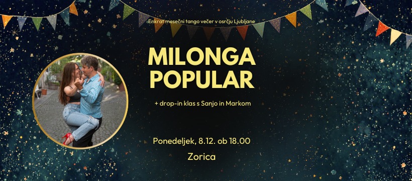✨Milonga Popular✨ Tango zabava + klas s Sanjo in Markom
