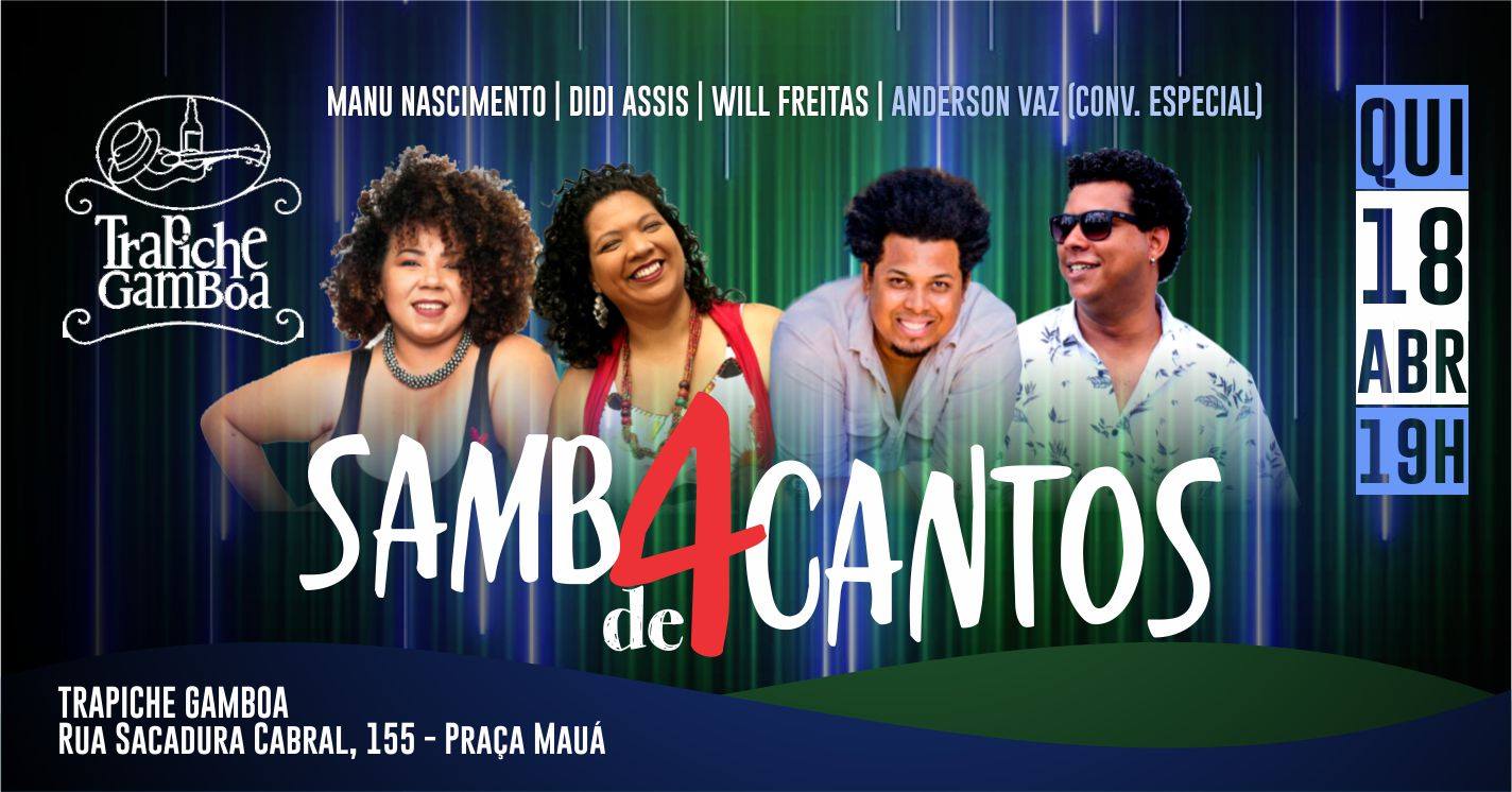 SAMBA de 4 Cantos - estreia no Trapiche Gamboa