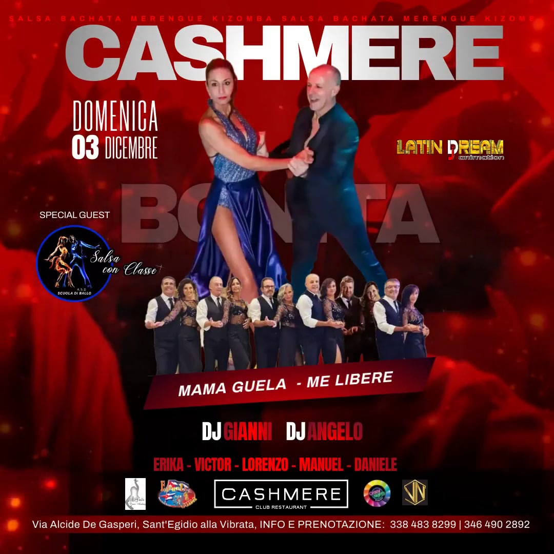 DOMENICA 3 DICEMBRE CASHMERE LA DOMENICA BONITA SPECIAL GUEST SALSA CON CLASSE BY LATIN DREAM