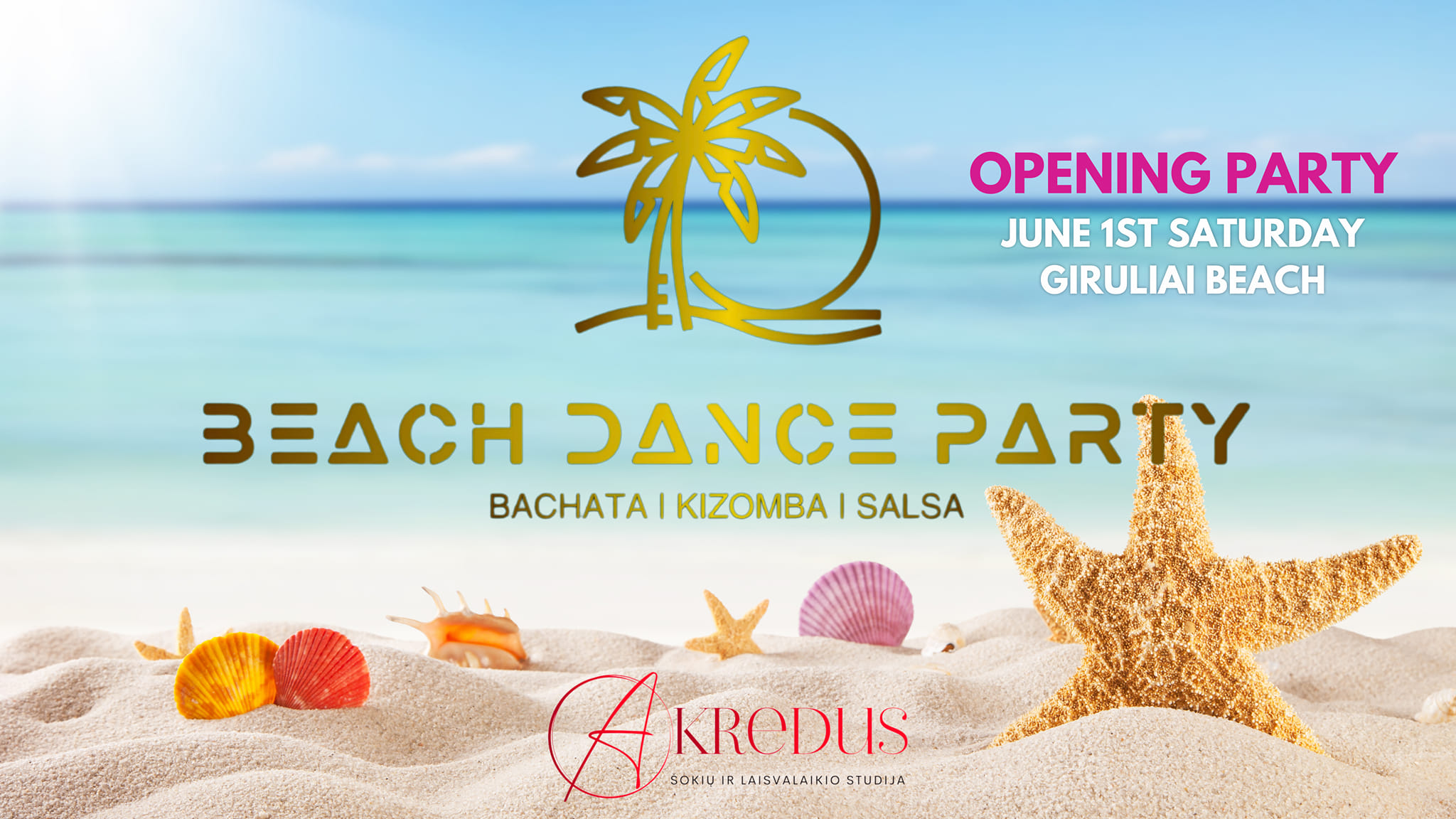 Beach Dance Party 6 Sezonas Vasaros sezono atidarymas
