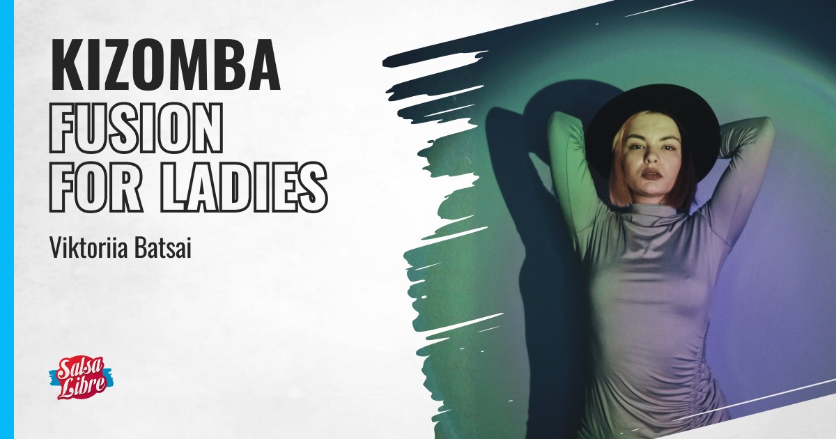 Kizomba fusion for ladies od podstaw Starter z Viiktorią 19.01
