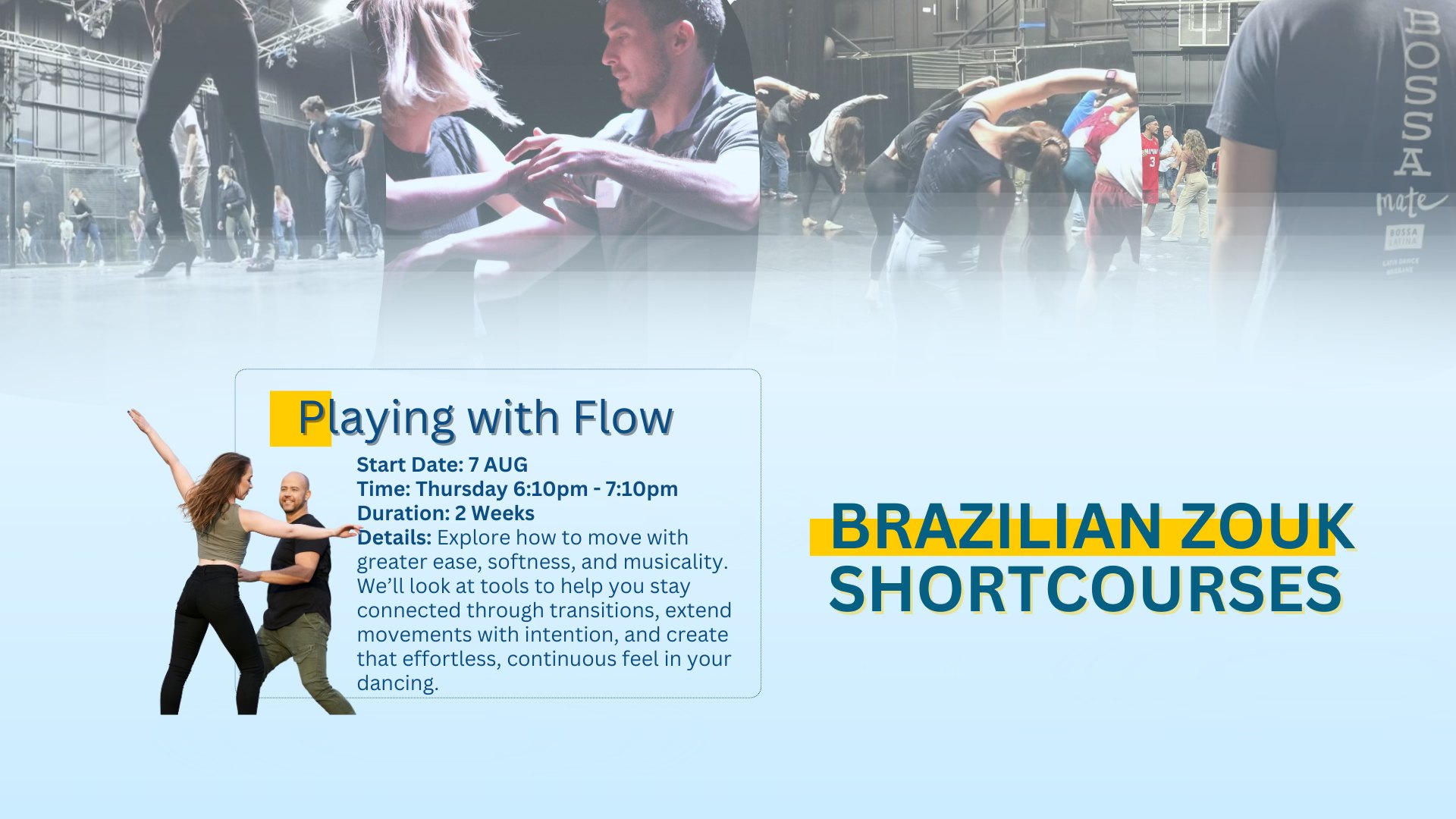 Playing with Flow- Brazilian Zouk Short Course