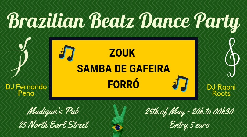 Brazilian Beatz Dance Party - 25th of May