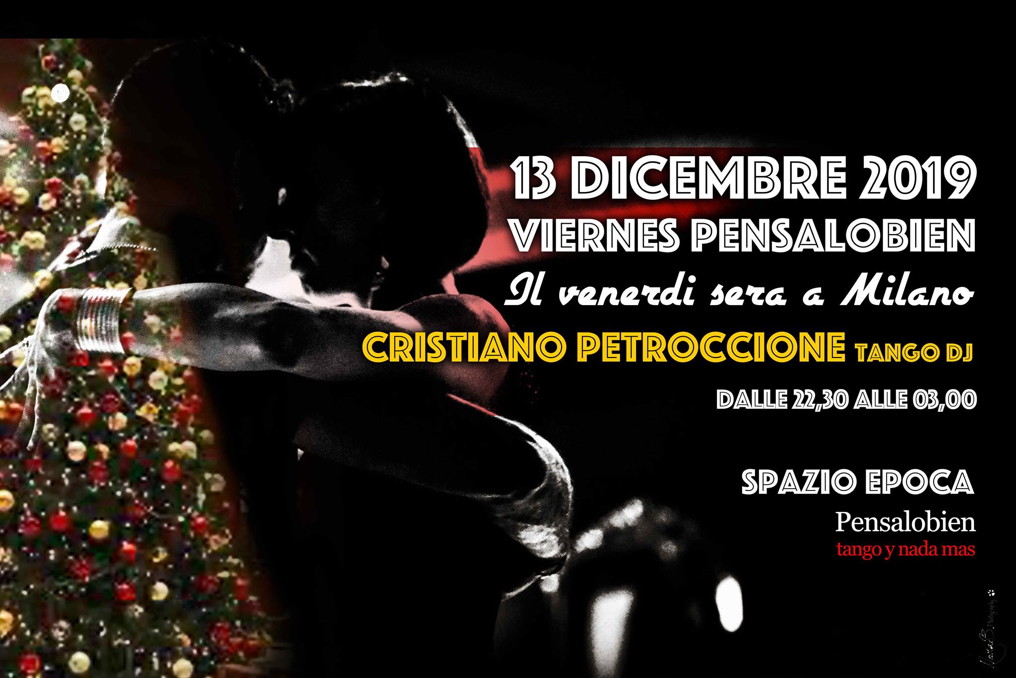 Viernes One Night Pensalobien.Cristiano Petroccione Tango Dj