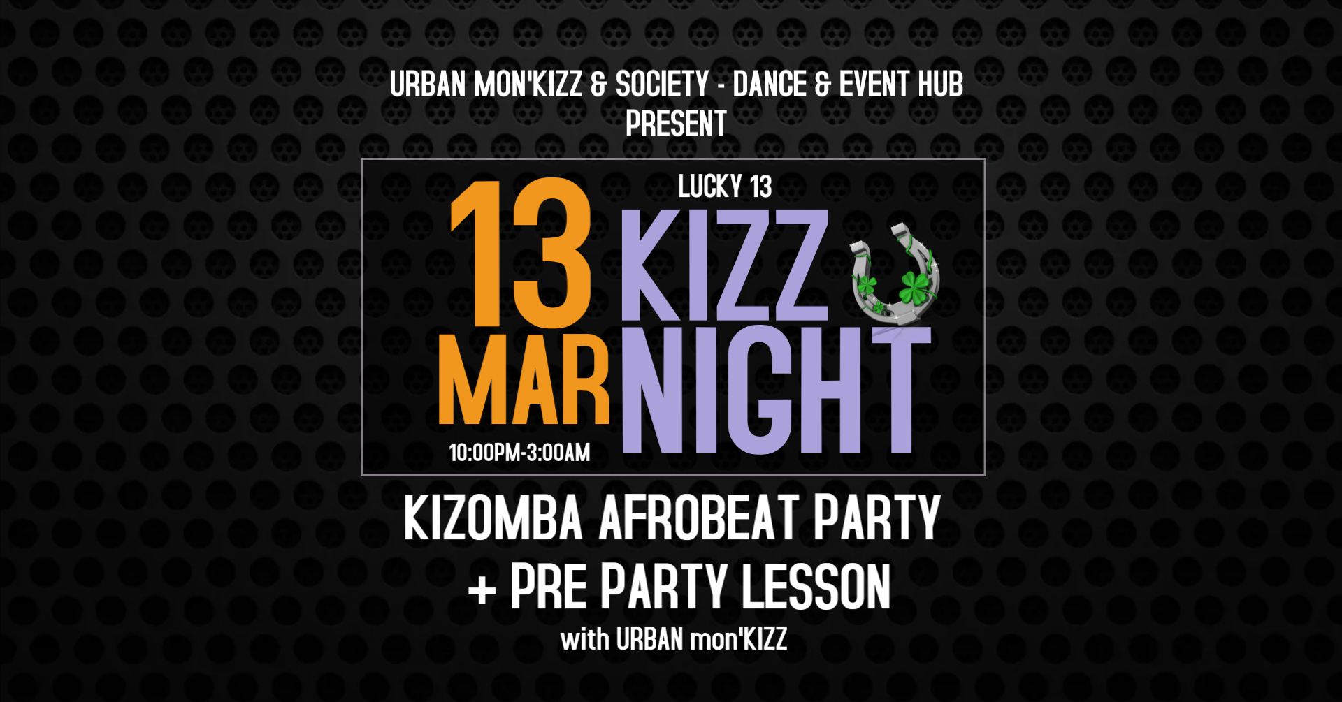 Lucky 13 KIZZ NIGHT