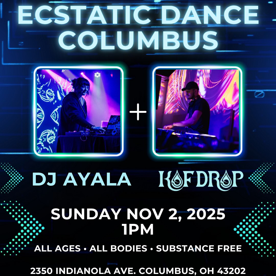 Ecstatic Dance Columbus with DJ Ayala & Kofdrop
