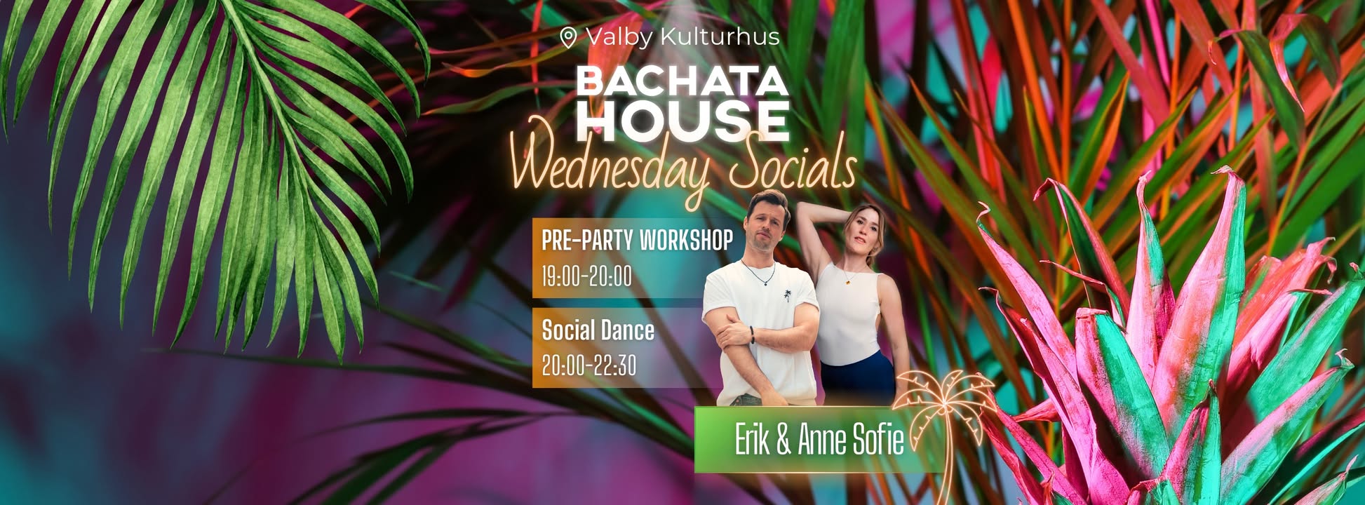 🌴Bachata House Wednesdays with Erik & Anne Sofie