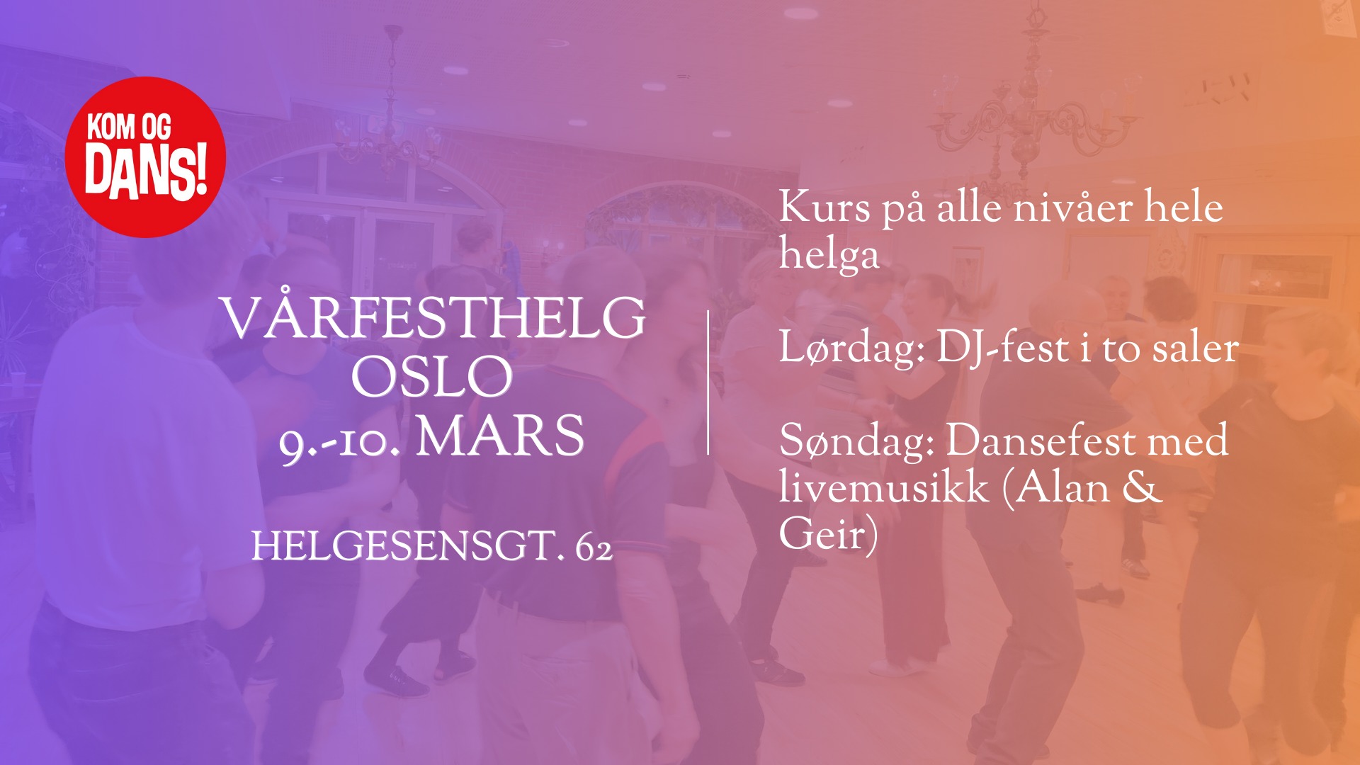 Vårfesthelg i Oslo