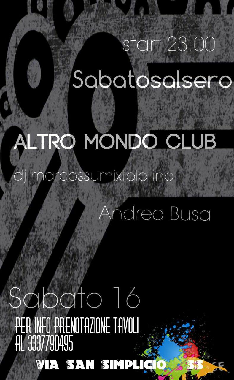 SABATO SALSERO all' ALTRO MONDO CLUB