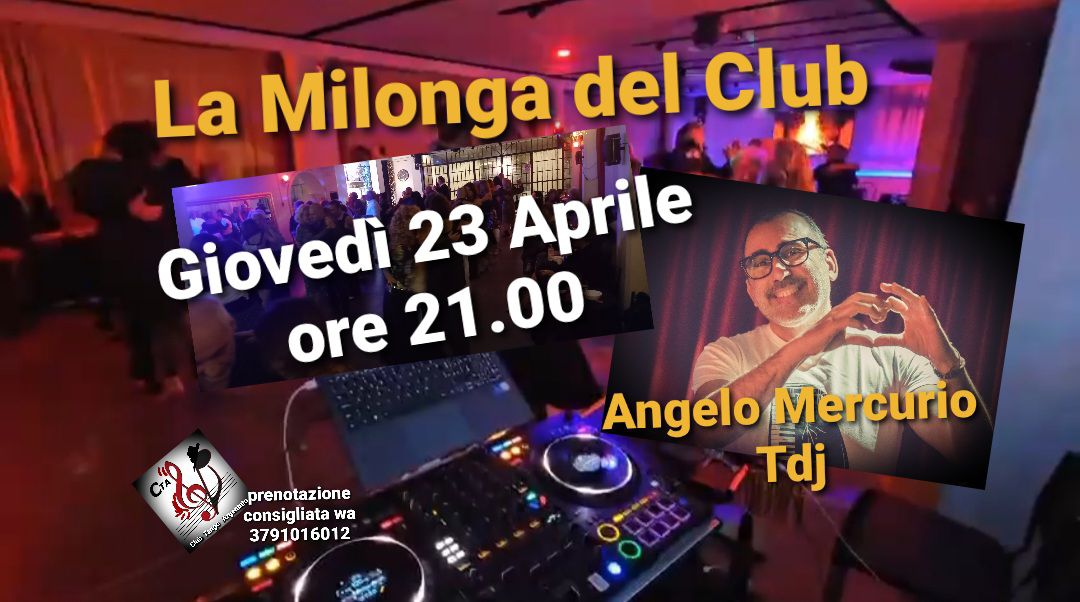 La Milonga del Club πΊ Tdj Angelo Mercurio π₯°