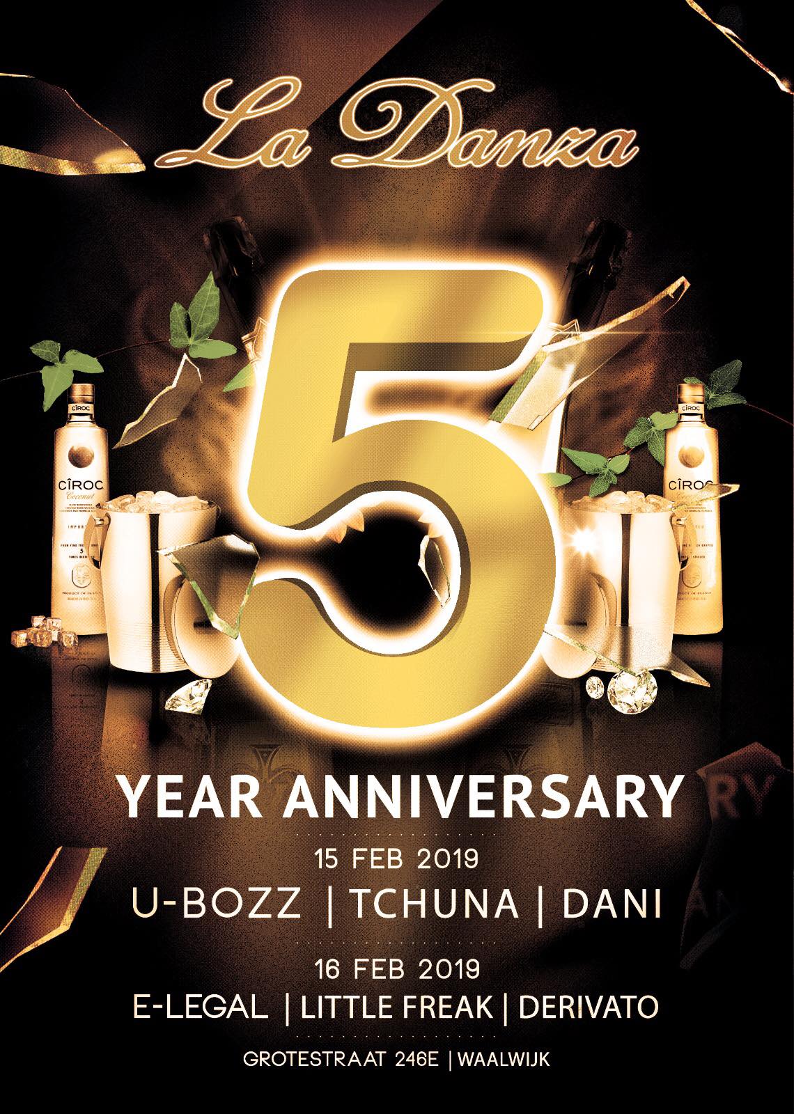5 YEARS! Feestcafé La Danza (15+16 feb Feest 2 dagen)
