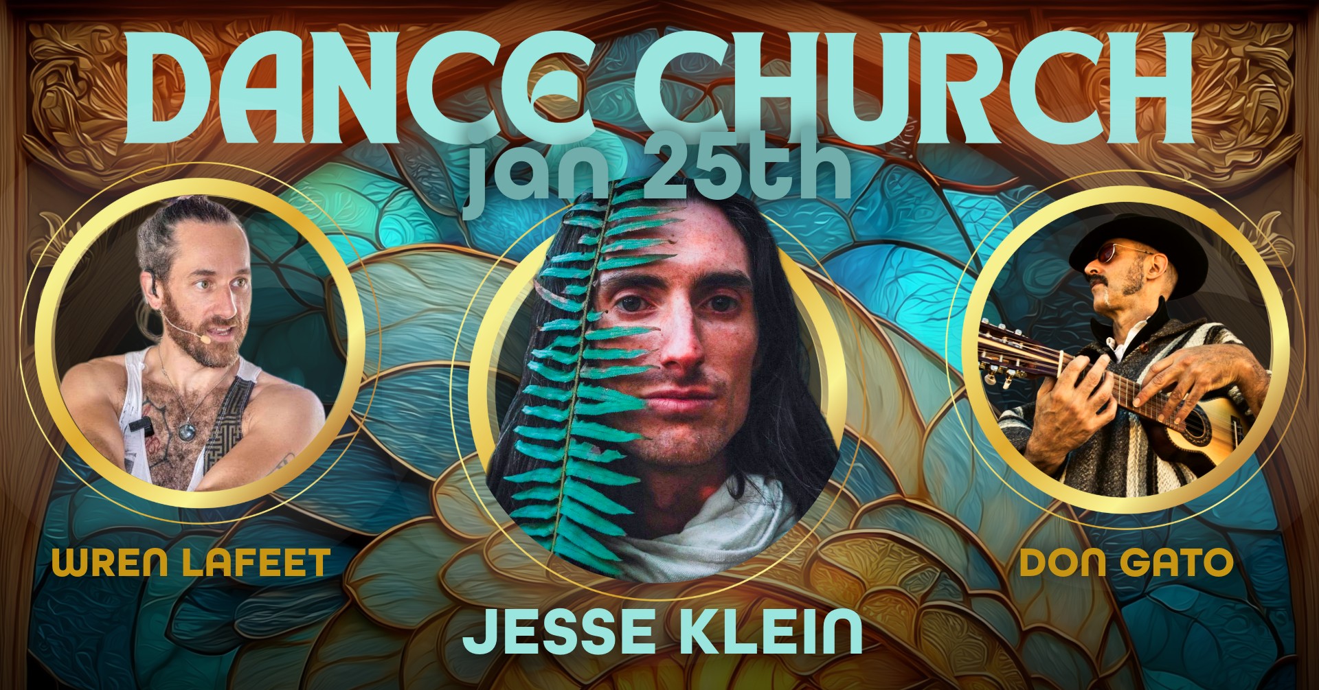 DANCE CHURCH :: JESSE KLEIN :: WREN LAFEET :: DON GATO