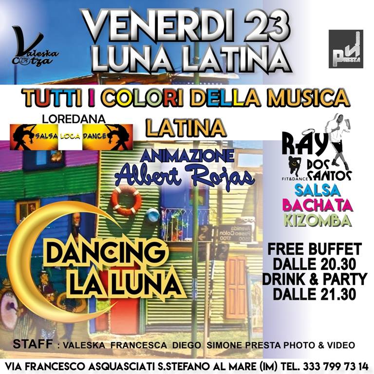 Venerdi 23 Tutti I Colori Della Musica Latina Dancing La Luna