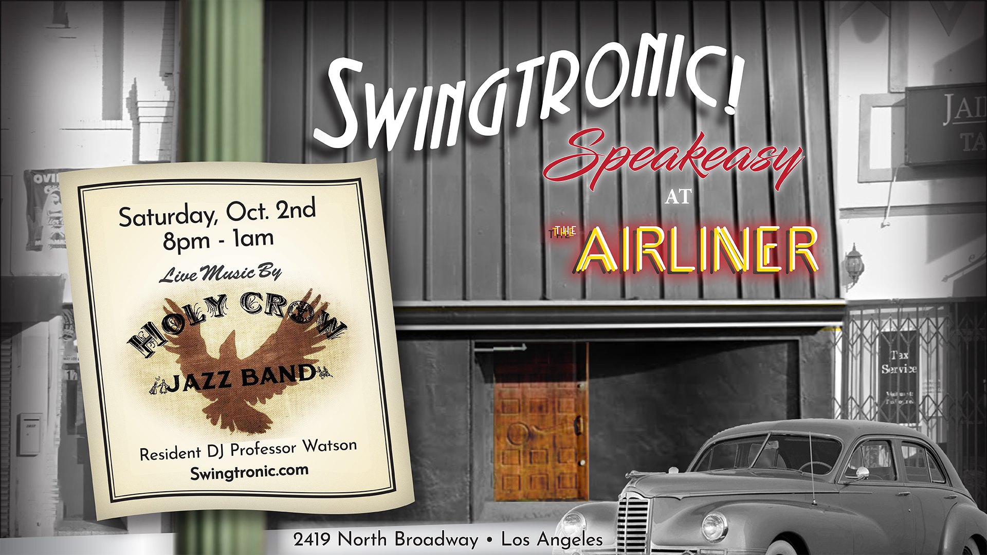 Swingtronic Speakeasy at The Airliner Oct 2nd SWINGTRONIC 8TH YEAR ANNIVERSARY