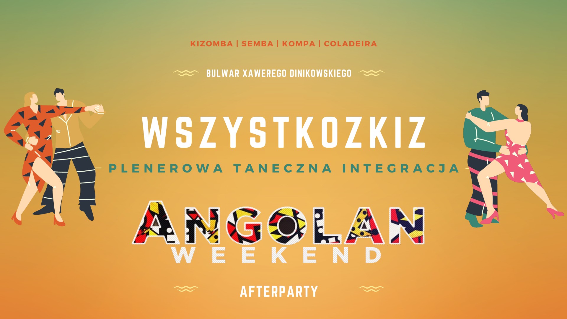 #WSZYSTKOZKIZ Plenerowa Integracja Angolan Weekend Afterparty