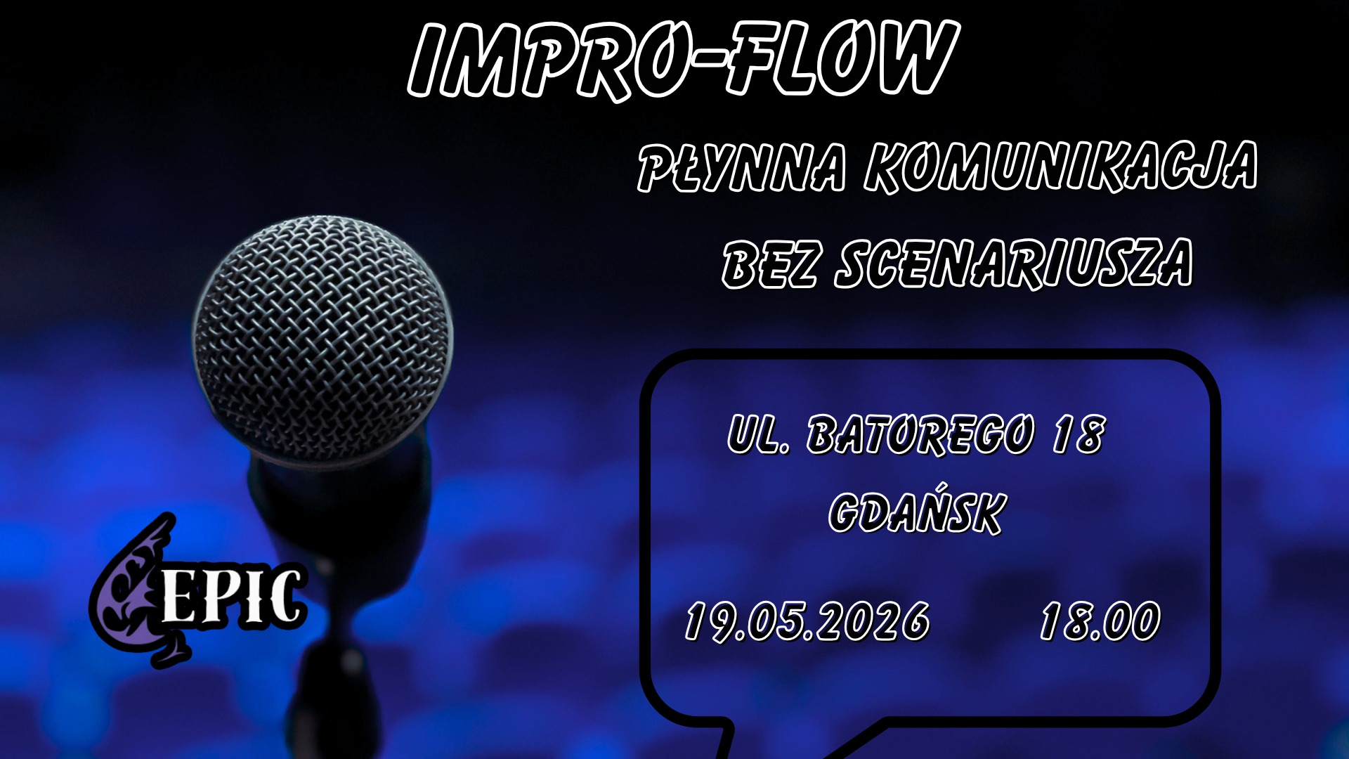 EPICkie Warsztaty Improwizacyjne: Impro-Flow 19